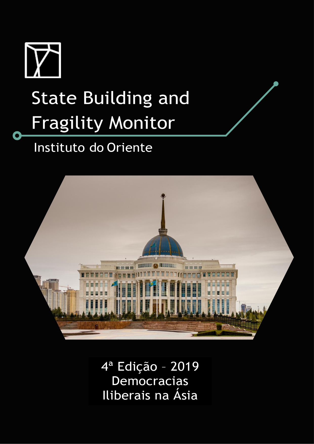 State Building & State Fragility Monitor 4