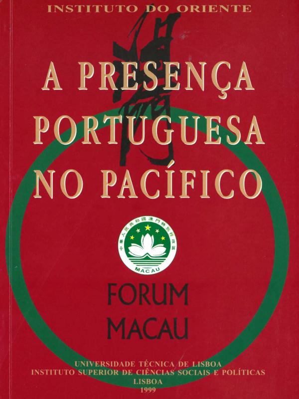 A Presença Portuguesa no Pacífico