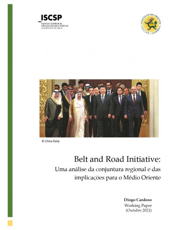 Belt and Road Initiative: Uma análise da conjuntura regional e das implicações para o Médio Oriente