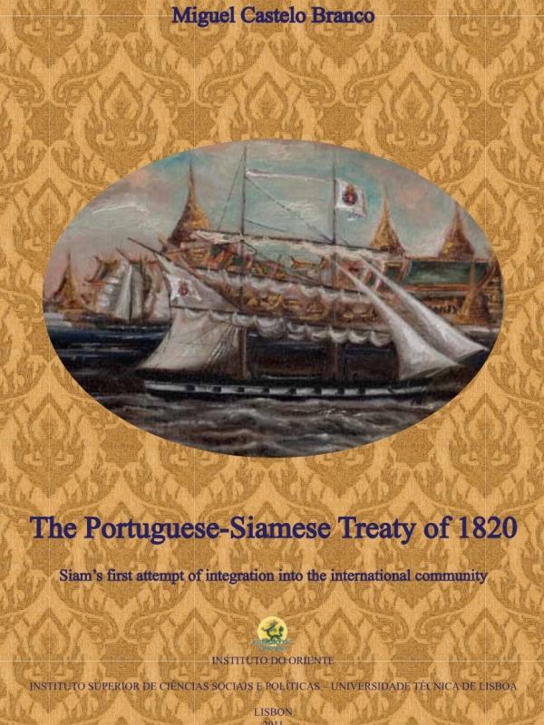 The Portuguese-Siamese Treaty of 1820: Siam’s first attempt of integration in the international community